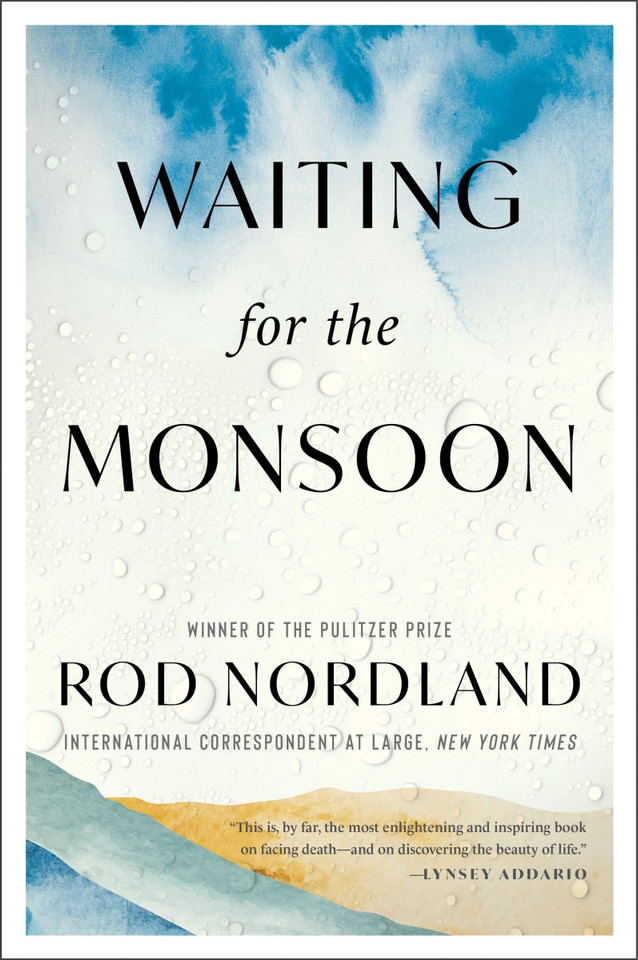 Waiting for the Monsoon book cover by Rod Nordland