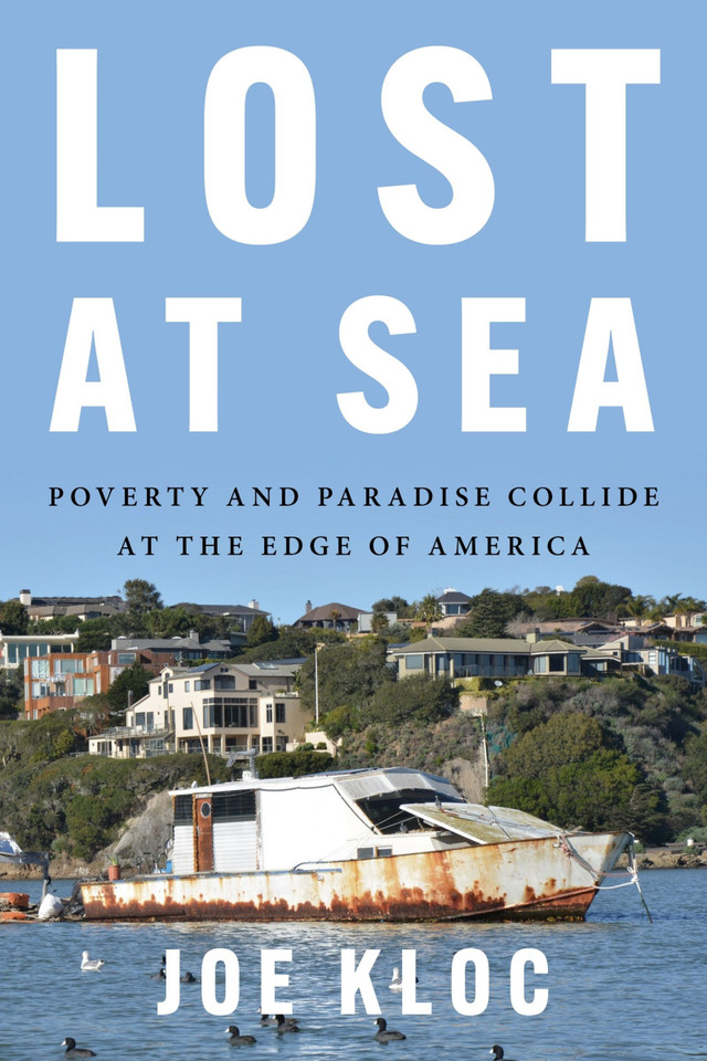 Lost at Sea: Poverty and Paradise Collide at the Edge of America [9780063061699]