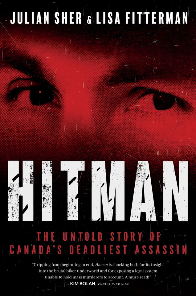 Hitman: The Untold Story of Canada’s Deadliest Assassin [9781443471510]