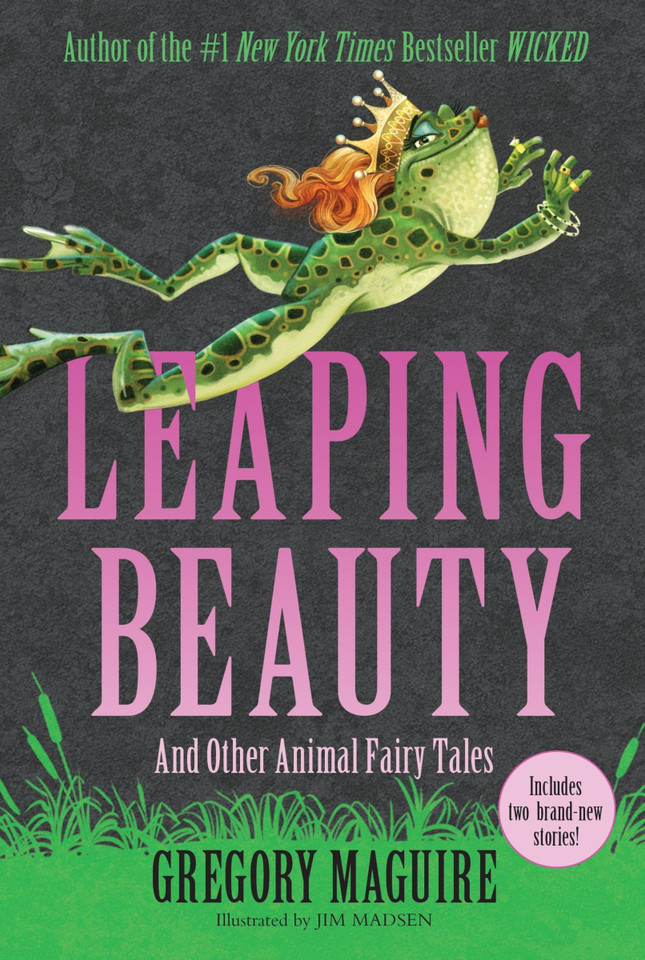 Leaping Beauty: And Other Animal Fairy Tales book cover by Gregory Maguire