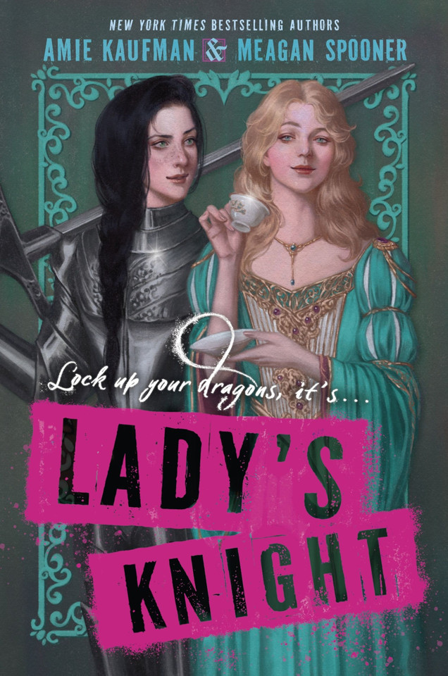 Lady’s Knight (Lady's Knight #1) book cover by Amie Kaufman, Meagan Spooner