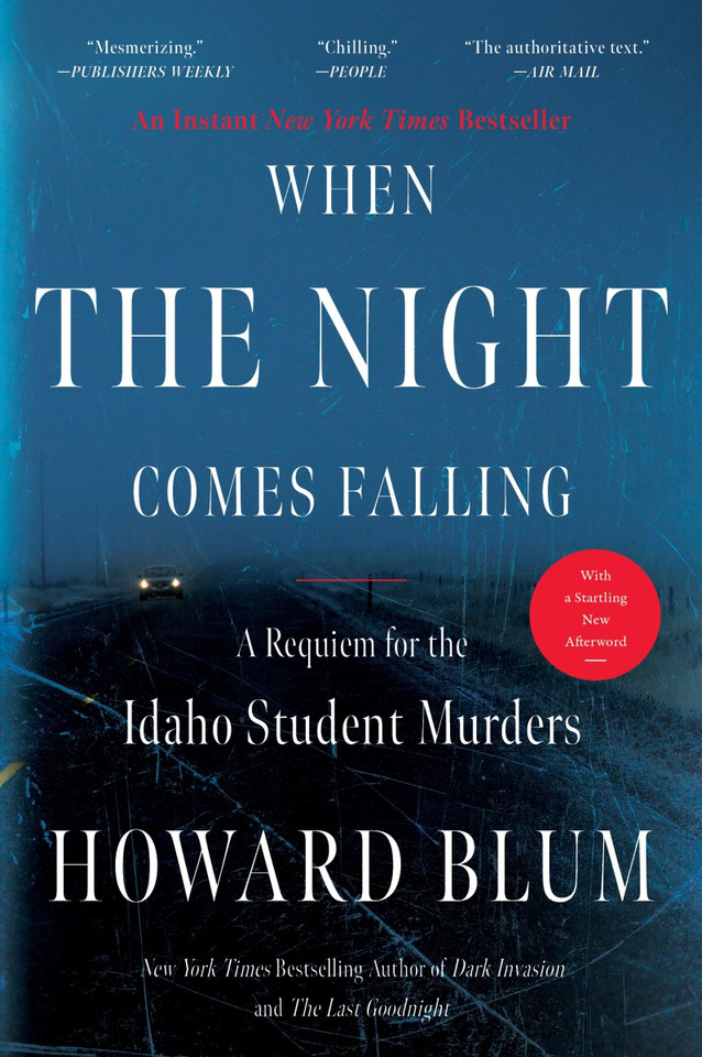 When the Night Comes Falling: A Requiem for the Idaho Student Murders book cover by Howard Blum