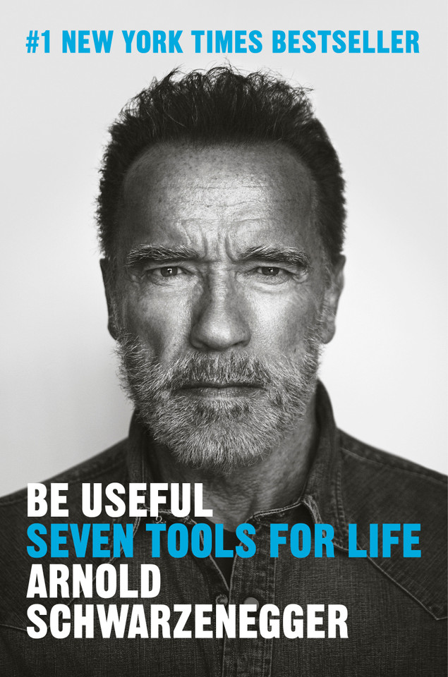 Be Useful: Seven Tools for Life book cover by Arnold Schwarzenegger