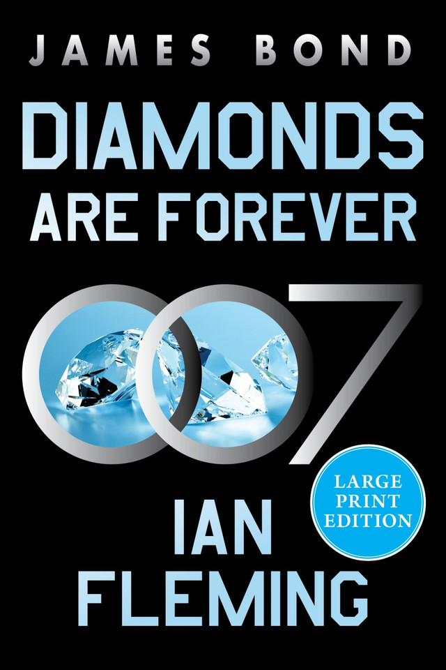Diamonds Are Forever: A James Bond Novel (James Bond #4) book cover by Ian Fleming