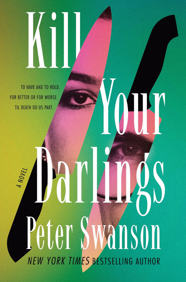 Kill Your Darlings: A Novel book cover by Peter Swanson