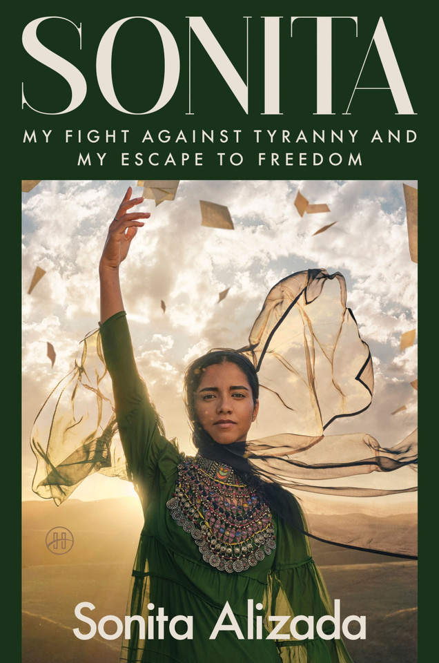 Sonita: My Fight Against Tyranny and My Escape to Freedom book cover by Sonita Alizada
