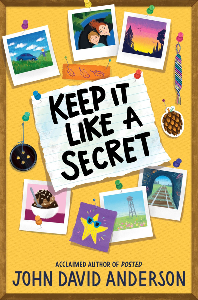 Keep It Like a Secret book cover by John David Anderson