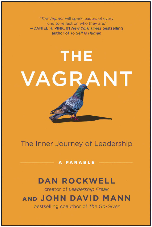 The Vagrant: The Inner Journey of Leadership: A Parable book cover by Dan Rockwell, John David Mann