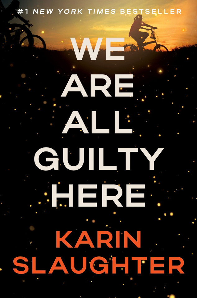 We Are All Guilty Here: A Novel book cover by Karin Slaughter