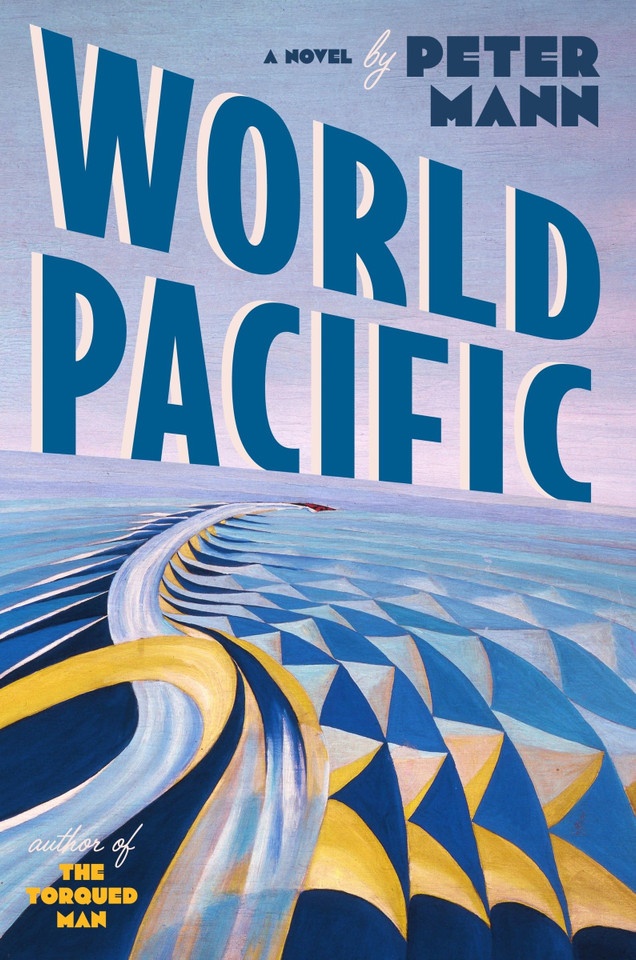 World Pacific: A Novel book cover by Peter Mann