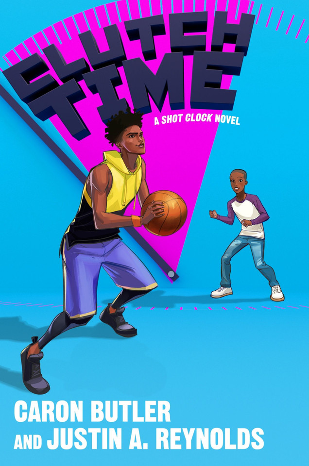 Clutch Time: A Shot Clock Novel (Shot Clock #2) [9780063069657]