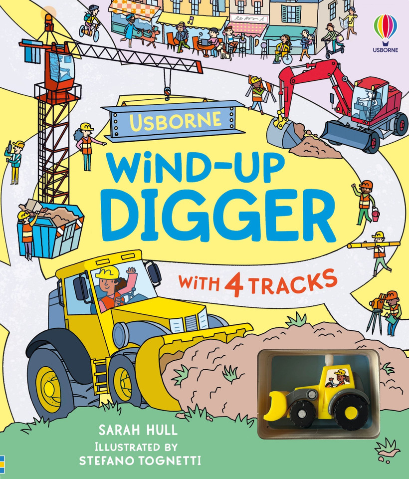 Wind-up Digger (Wind-up) book cover by Sarah Hull