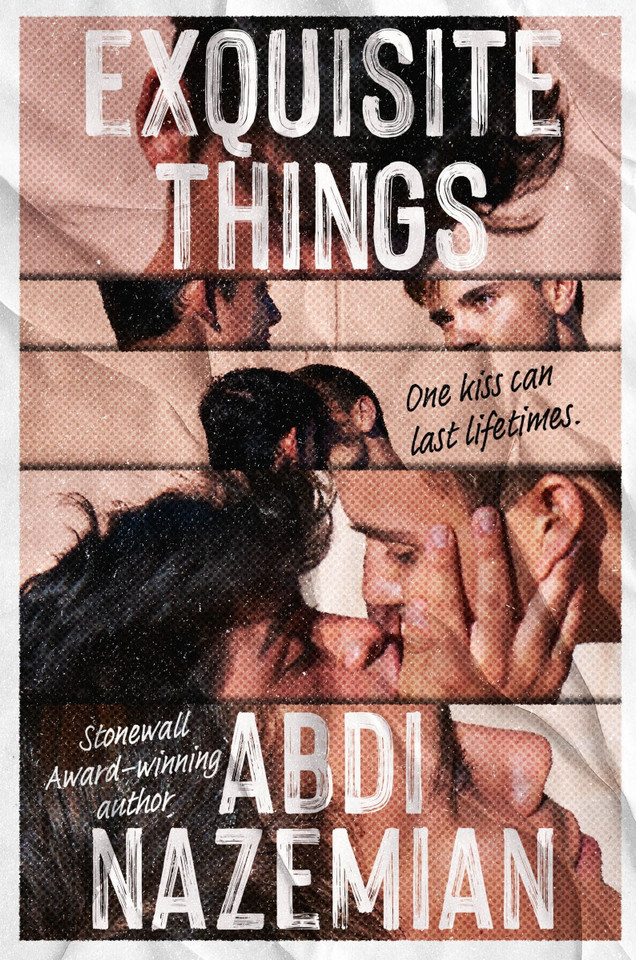 Exquisite Things book cover by Abdi Nazemian