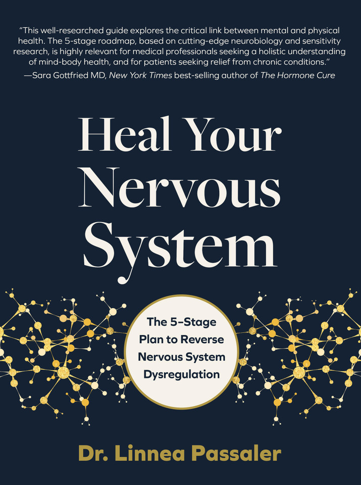 Heal Your Nervous System: The 5–Stage Plan to Reverse Nervous System Dysregulation book cover by Dr. Linnea Passaler