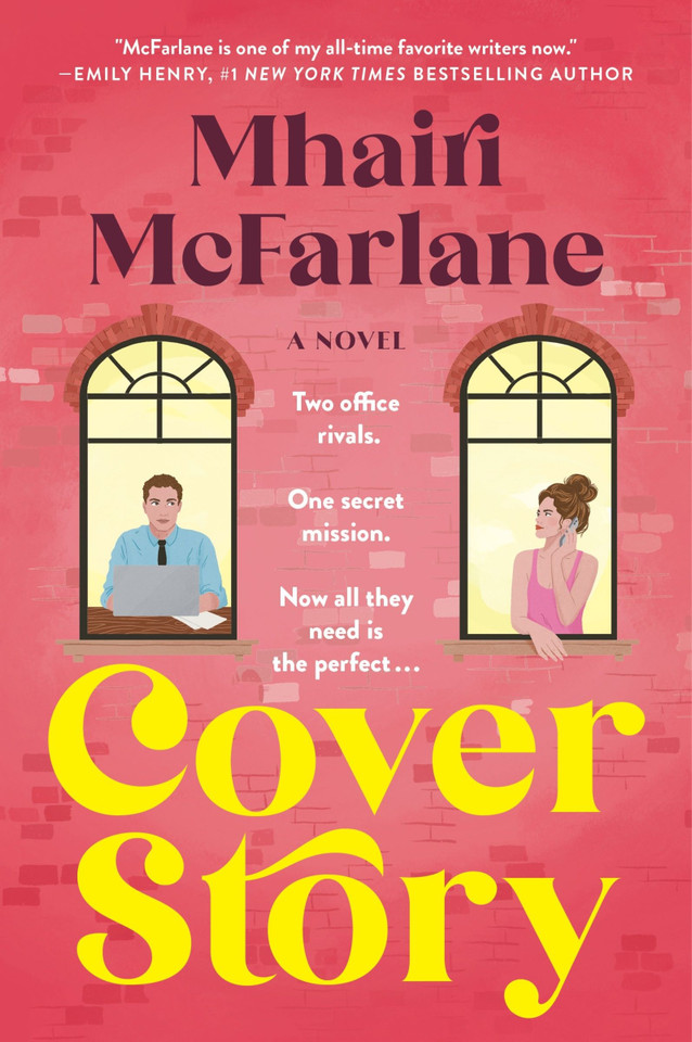 Cover Story: A Novel book cover by Mhairi McFarlane