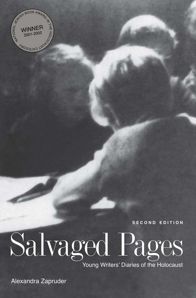 Salvaged Pages: Young Writers' Diaries of the Holocaust (2ND ed.): Young Writers' Diaries of the Holocaust book cover by 