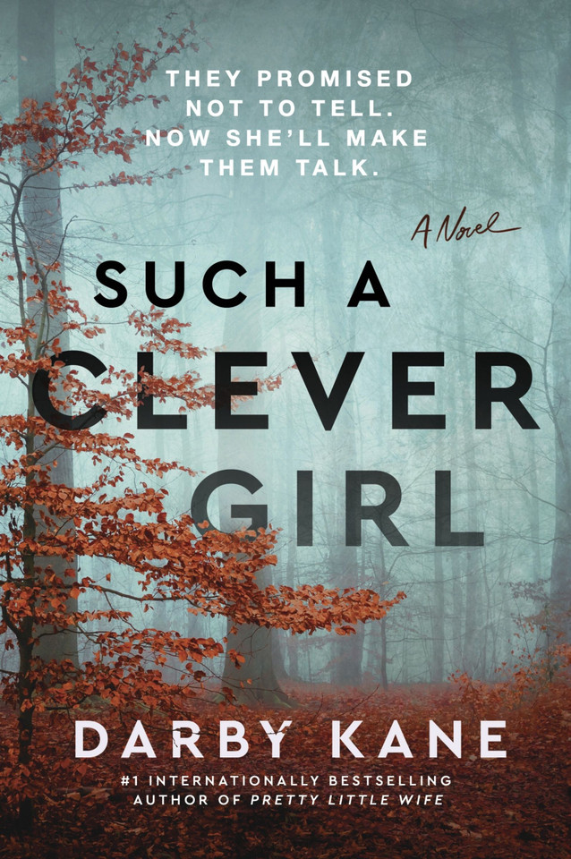 Such a Clever Girl: A Novel book cover by Darby Kane