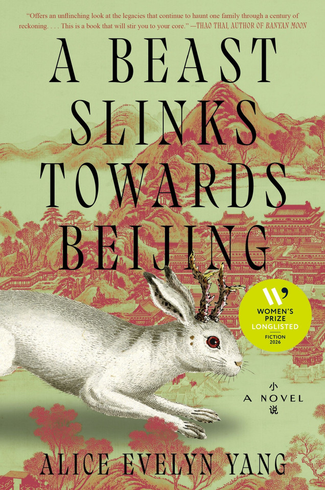 A Beast Slinks Towards Beijing: A Novel book cover by Alice Evelyn Yang