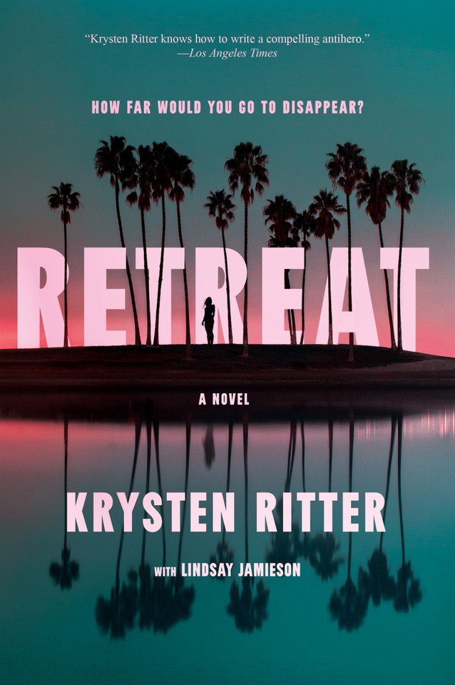 Retreat: A Novel book cover by Krysten Ritter
