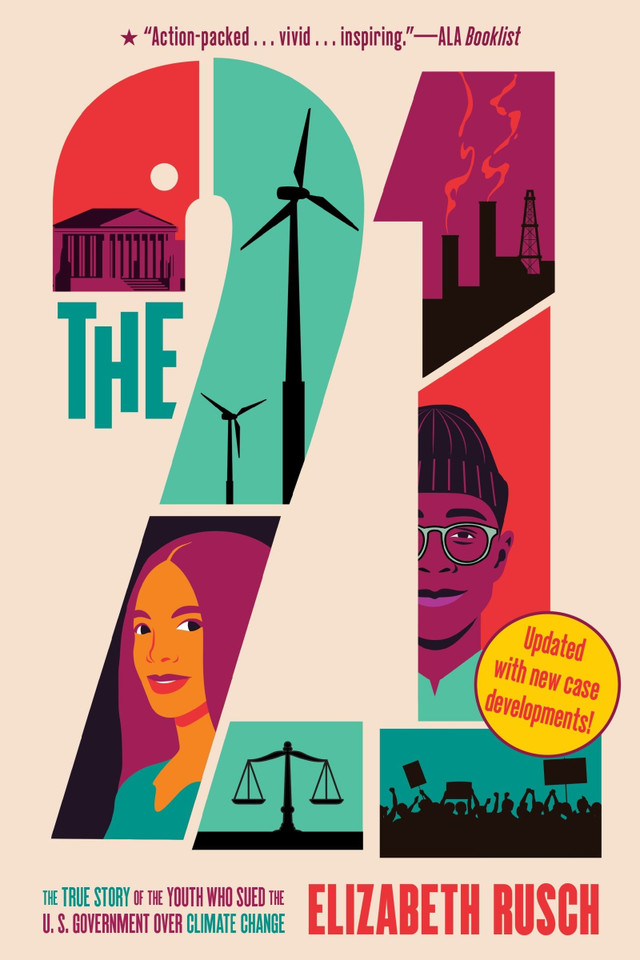 The Twenty-One: The True Story of the Youth Who Sued the U.S. Government Over Climate Change book cover by Elizabeth Rusch