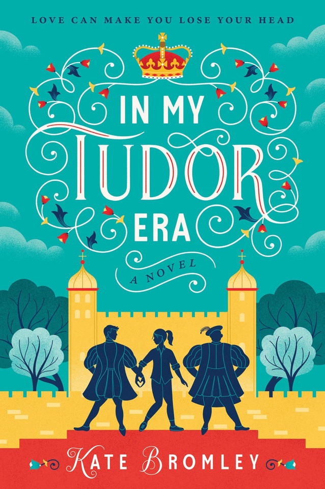 In My Tudor Era: A Novel book cover by Kate Bromley