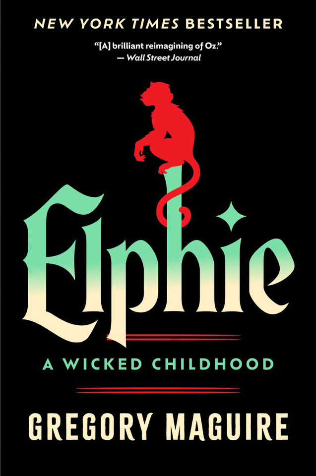 Elphie: A Wicked Childhood book cover by Gregory Maguire