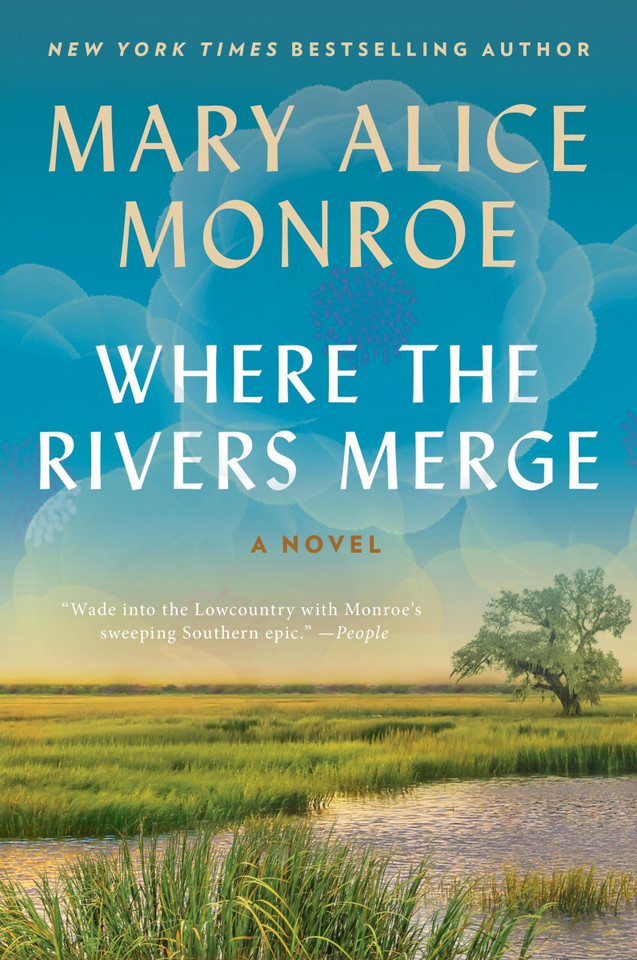 Where the Rivers Merge: A Novel book cover by Mary Alice Monroe