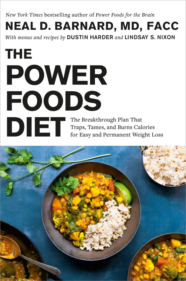 The Power Foods Diet: The Breakthrough Plan That Traps, Tames, and Burns Calories for Easy and Permanent Weight Loss book cover by Neal Barnard