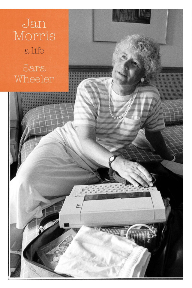 Jan Morris: A Life book cover by Sara Wheeler