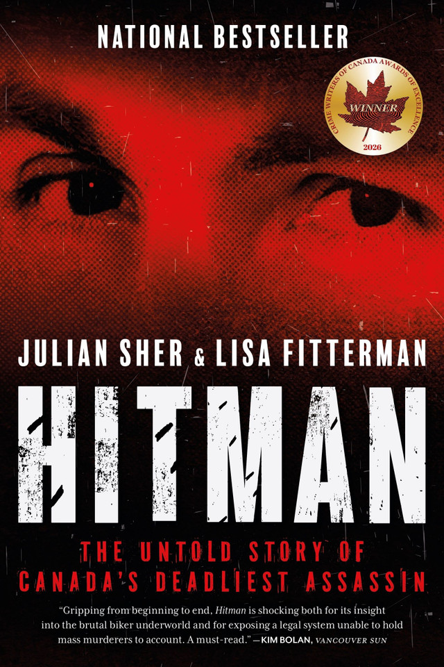 Hitman: The Untold Story of Canada’s Deadliest Assassin book cover by Julian Sher, Lisa Fitterman
