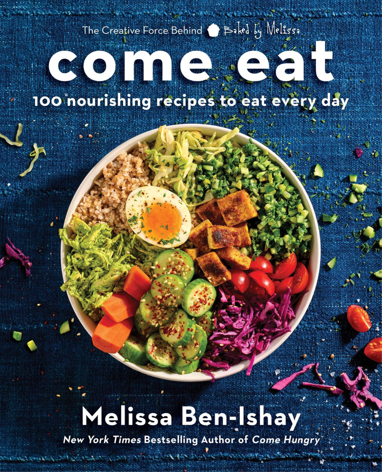 Come Eat: 100 Nourishing Recipes to Eat Every Day book cover by Melissa Ben-Ishay