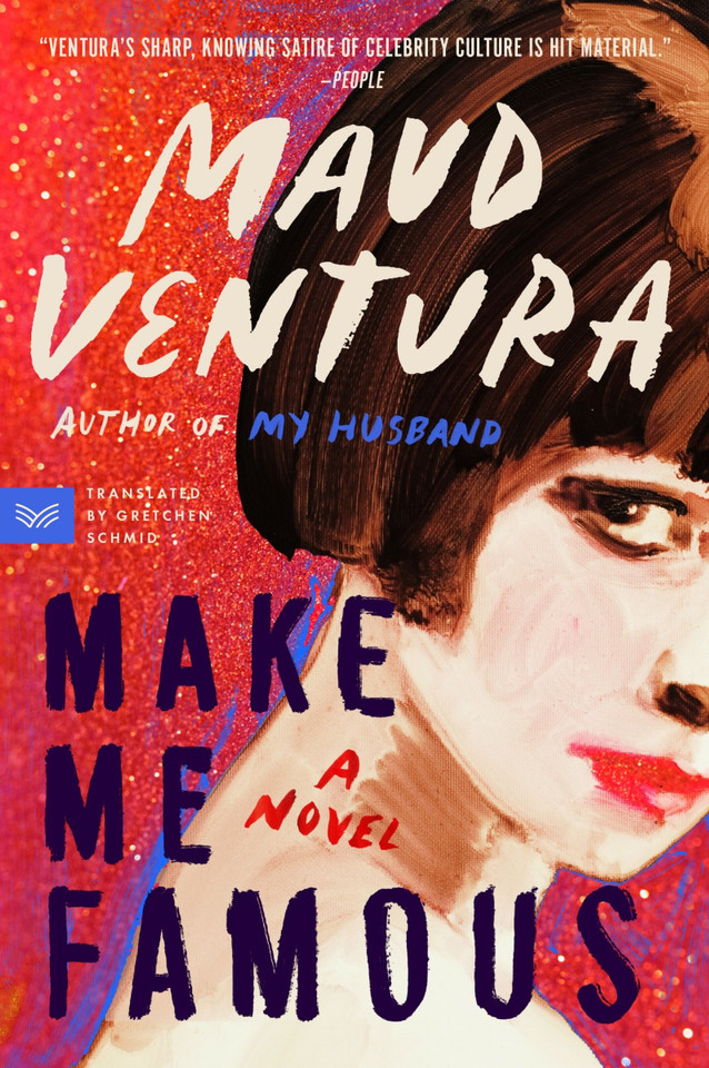 Make Me Famous: A Novel book cover by Maud Ventura