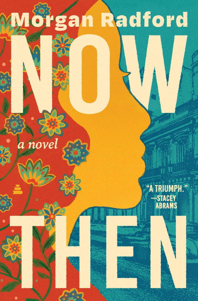 Now Then: A Novel book cover by Morgan Radford