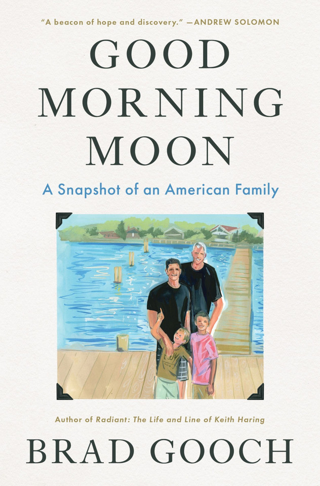 Good Morning Moon: A Snapshot of an American Family book cover by Brad Gooch