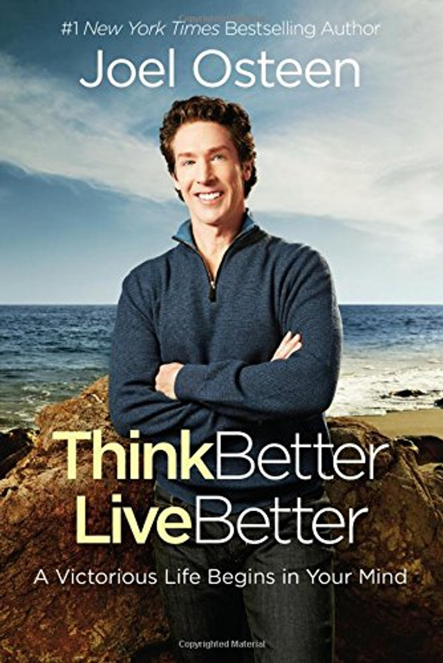 Think Better, Live Better: A Victorious Life Begins in Your Mind Cover