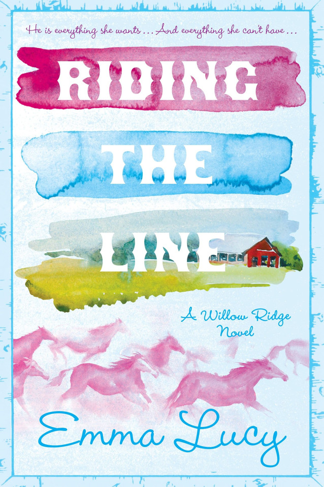 Riding the Line: A Novel (Willow Ridge Series #2) [9780063455559]