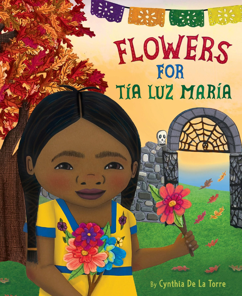 Flowers for Tía Luz María book cover by Cynthia De La Torre