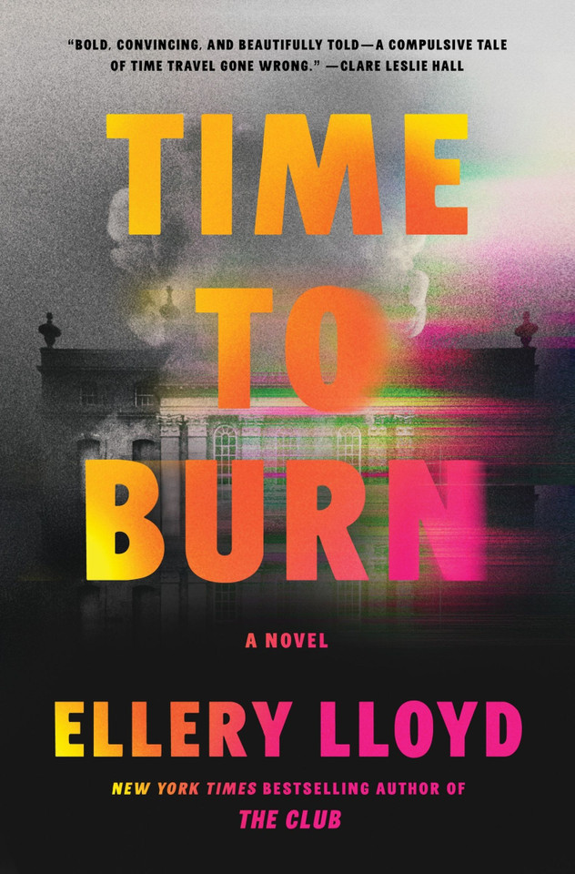 Time to Burn: A Novel book cover by Ellery Lloyd
