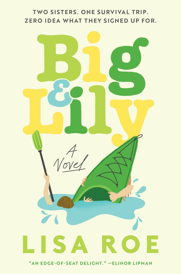Big & Lily: A Novel book cover by Lisa Roe