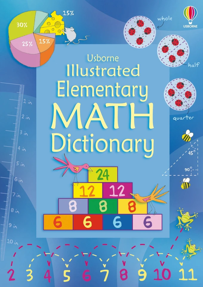 Illustrated Elementary Math Dictionary (Illustrated Dictionaries and Thesauruses) book cover by Kirsteen Robson