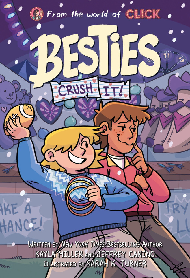 Besties: Crush It!: A graphic novel from The World of Click book cover by Kayla Miller, Jeffrey Canino