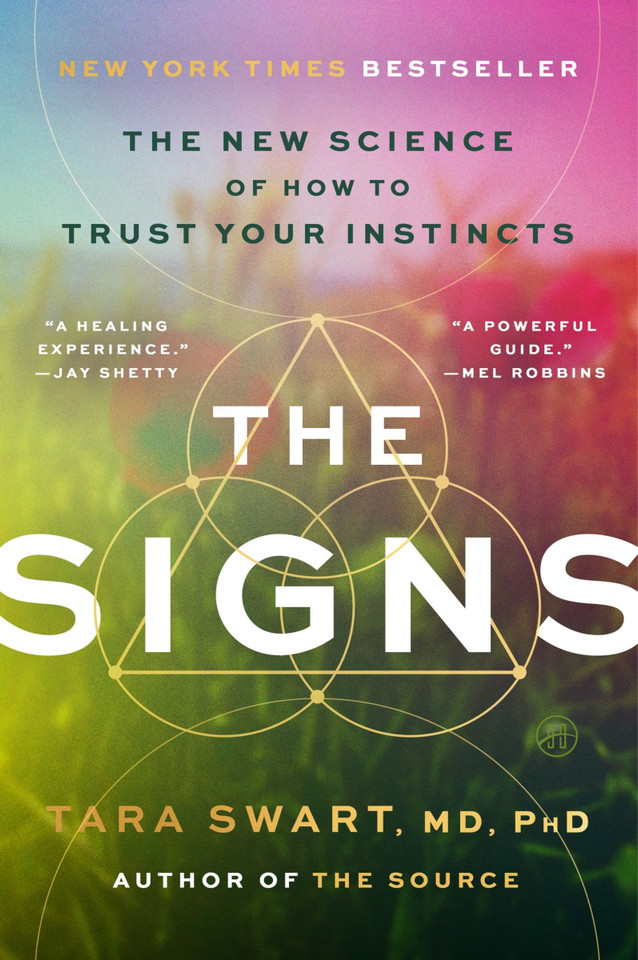 The Signs: The New Science of How to Trust Your Instincts book cover by Tara Swart, MD, PhD