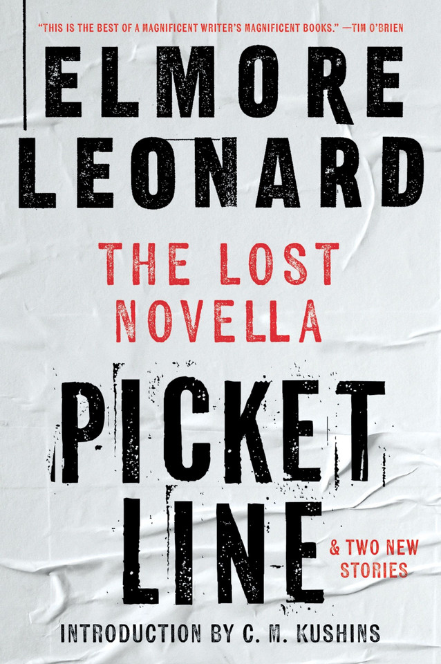 Picket Line: The Lost Novella and Two New Stories book cover by Elmore Leonard