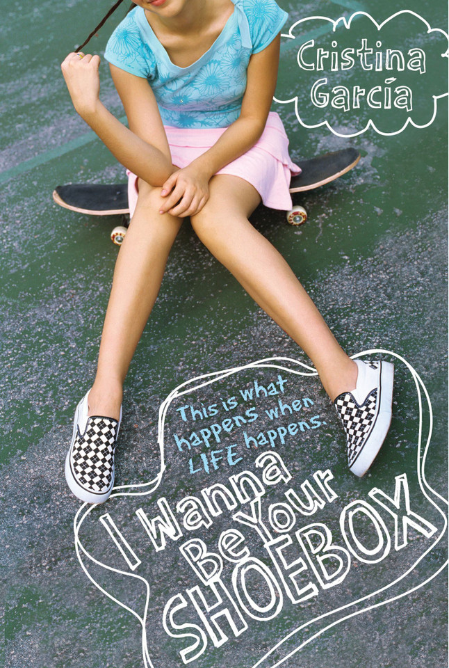 I Wanna Be Your Shoebox book cover by Cristina Garcia