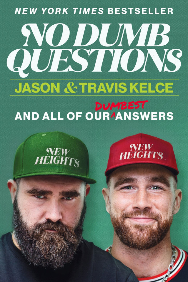No Dumb Questions: And All of Our Dumbest Answers book cover by Jason Kelce, Travis Kelce