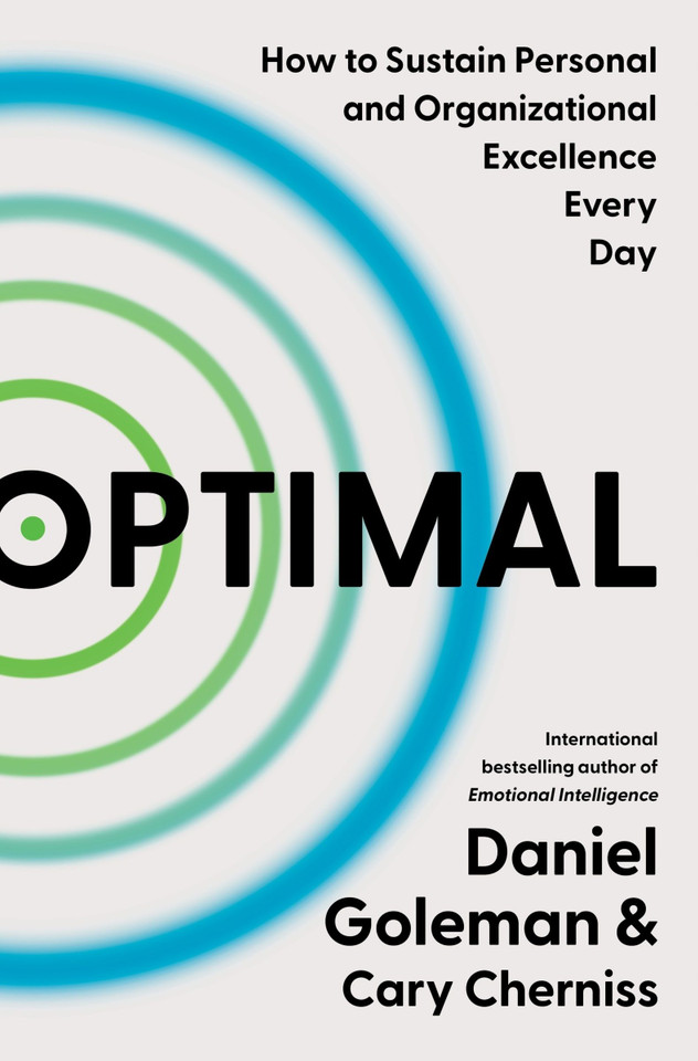 Optimal: How to Sustain Personal and Organizational Excellence Every Day book cover by Daniel Goleman, Cary Cherniss