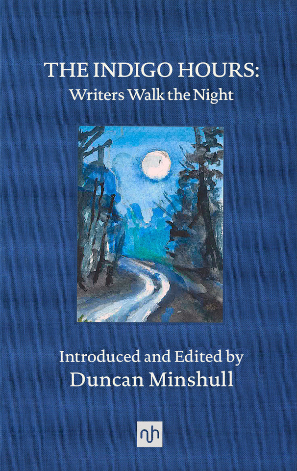 The Indigo Hours: Writers Walk the Night book cover by Duncan Minshull