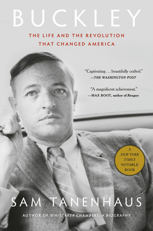 Buckley: The Life and the Revolution That Changed America book cover by Sam Tanenhaus