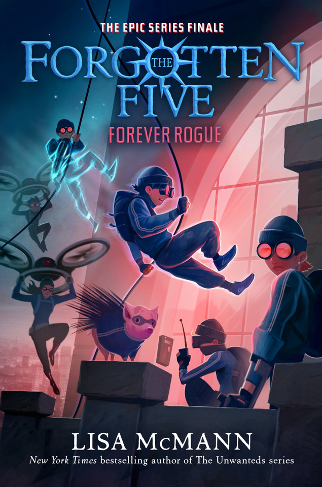 Forever Rogue (The Forgotten Five, Book 7) (The Forgotten Five) book cover by Lisa McMann
