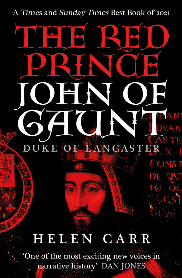 The Red Prince: The Life of John of Gaunt, the Duke of Lancaster book cover by Helen Carr
